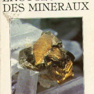 La grande encyclopédie des minéraux est un livre paru aux Editions Gründ en 1986.