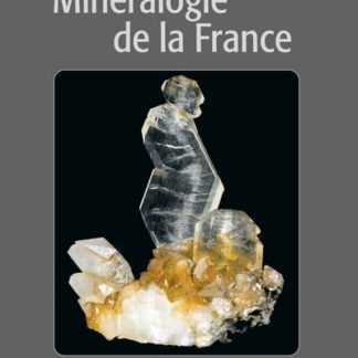 Minéralogie de la France [livre]