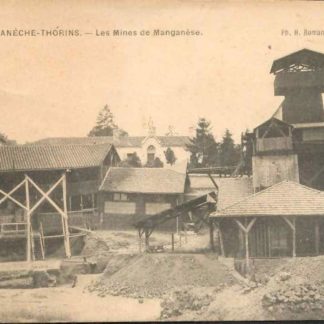 Carte Postale Ancienne (CPA) "Romanèche-Thorins, les mines de manganèse".