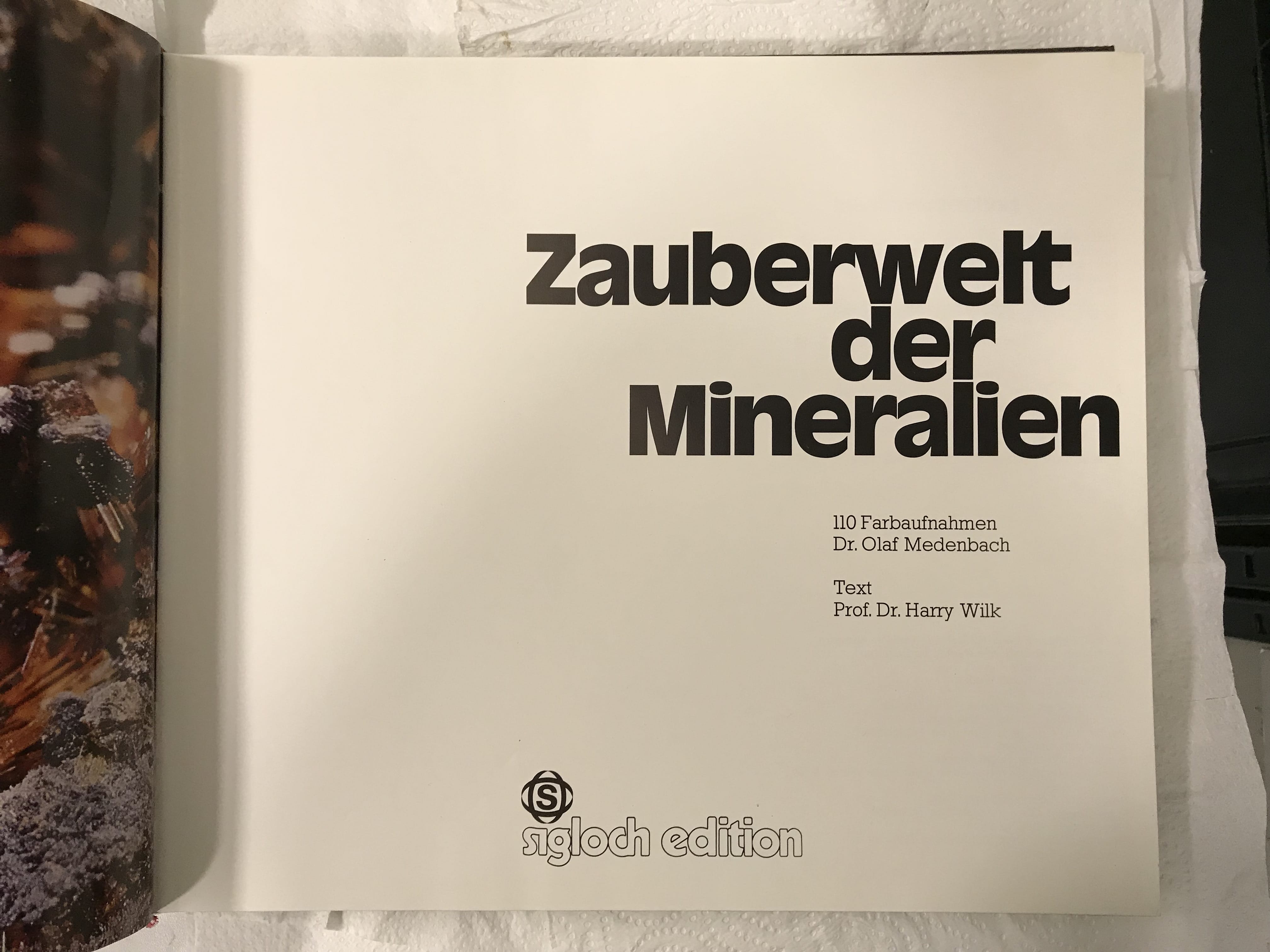 Beau livre sur les minéraux avec de nombreuses photos, en allemand, Zauber welt der Mineralien (Medenbach / Wilk).