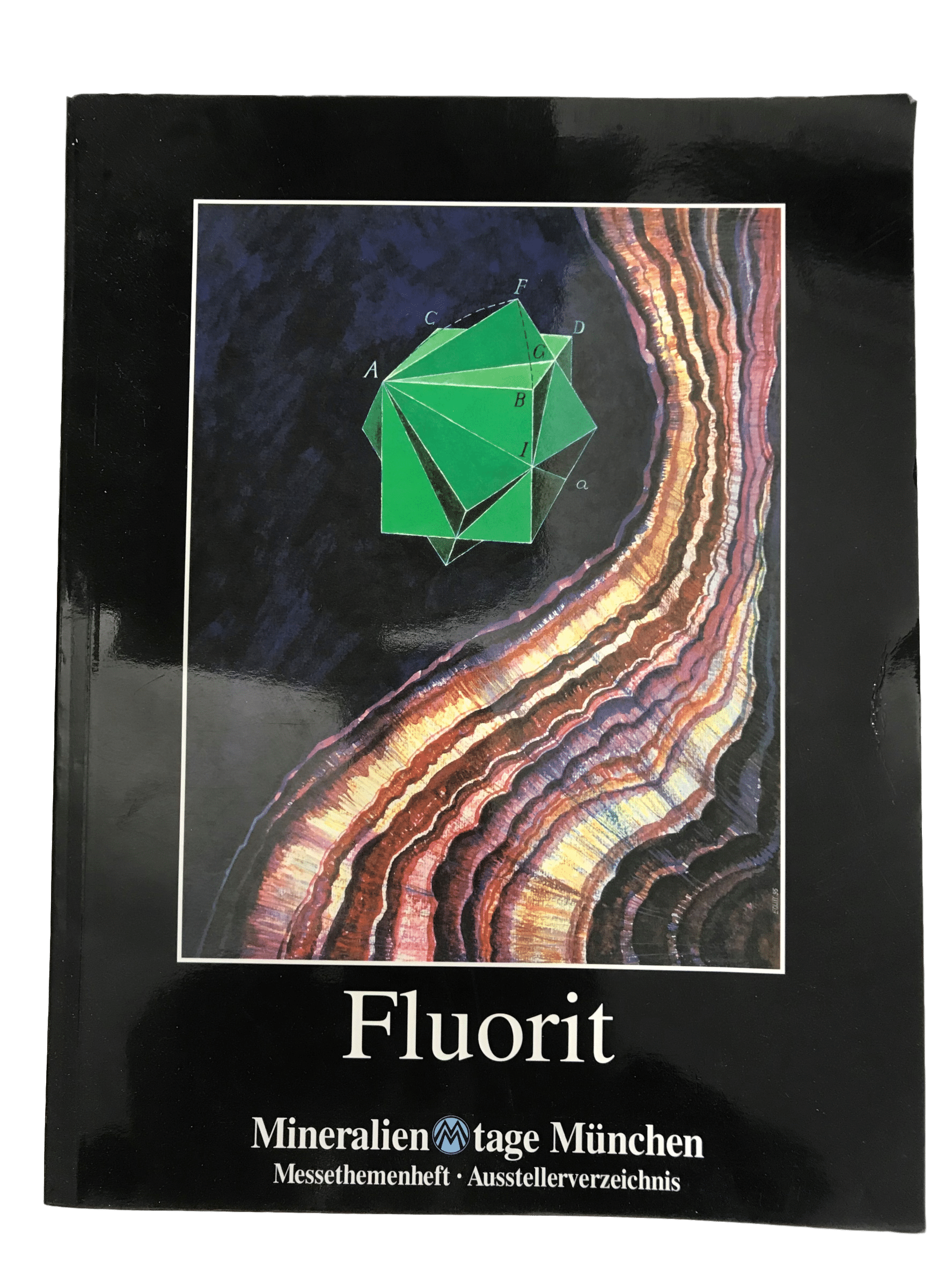Fluorit Mineralientage Munchen 1995.