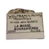 Wolframite, Carrière de Beauvoir, La Bosse, Allier.